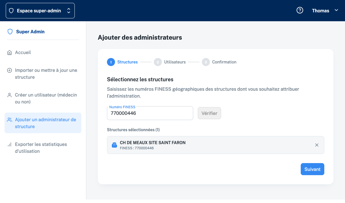 Wizard étape 1 Structures avec un FINESS saisi (770000446), une structure sélectionnée CH DE MEAUX SITE SAINT FARON visible en dessous et le bouton Suivant actif